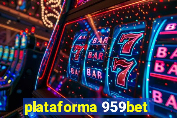 plataforma 959bet